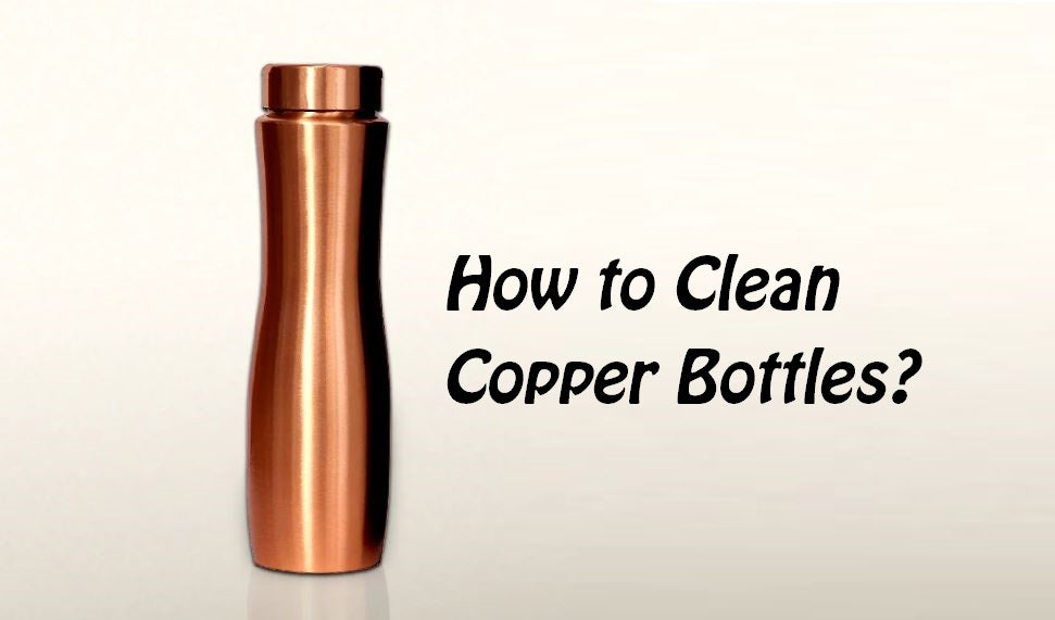 How to clean/wash copper water bottles, Advantages of cleaning copper